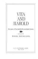 Vita and Harold : the letters of Vita Sackville-West and Harold Nicolson /
