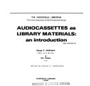 Audiocassettes as library materials : an introduction /