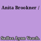 Anita Brookner /