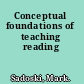 Conceptual foundations of teaching reading