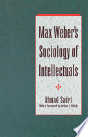 Max Weber's sociology of intellectuals /