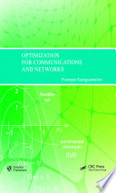 Optimization for communications and networks /