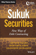 Sukuk securities : new ways of debt contracting /