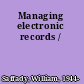 Managing electronic records /