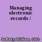 Managing electronic records /