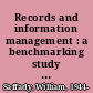 Records and information management : a benchmarking study of large U.S. industrial companies /