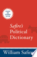 Safire's political dictionary /