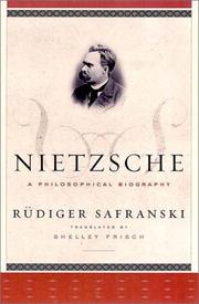 Nietzsche : a philosophical biography /