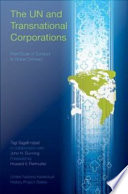 The UN and transnational corporations from code of conduct to global compact /