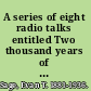 A series of eight radio talks entitled Two thousand years of Virgil /