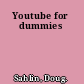 Youtube for dummies