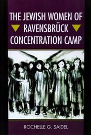 The Jewish women of Ravensbrück Concentration Camp /