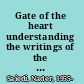 Gate of the heart understanding the writings of the Báb /