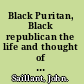 Black Puritan, Black republican the life and thought of Lemuel Haynes, 1753-1833 /