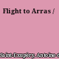 Flight to Arras /