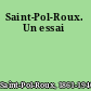 Saint-Pol-Roux. Un essai