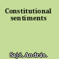 Constitutional sentiments