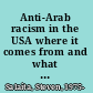 Anti-Arab racism in the USA where it comes from and what it means for politics today /