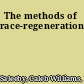 The methods of race-regeneration,