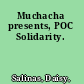 Muchacha presents, POC Solidarity.