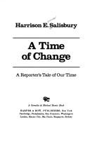 A time of change : a reporter's tale of our time /