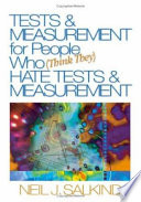 Tests & measurement for people who (think they) hate tests & measurement /