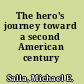 The hero's journey toward a second American century