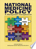 National medicine policy : a Malaysian perspective /
