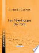 Les Pélerinages de Paris /