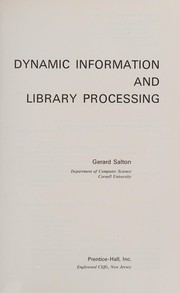Dynamic information and library processing /