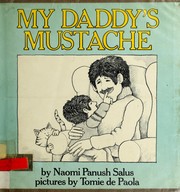 My daddy's mustache /