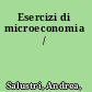 Esercizi di microeconomia /