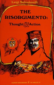 The Risorgimento: thought and action /