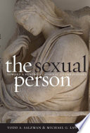 The sexual person toward a renewed Catholic anthropology /