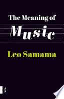 The meaning of music /