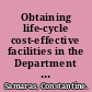 Obtaining life-cycle cost-effective facilities in the Department of Defense