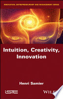 Intuition, creativity, innovation /