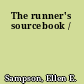 The runner's sourcebook /