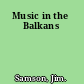 Music in the Balkans