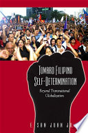 Toward Filipino self-determination beyond transnational globalization /