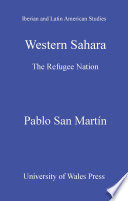 Western Sahara the refugee nation /