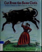 Cut from the same cloth : American women of myth, legend, and tall tale /