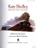 Kate Shelley : bound for legend /