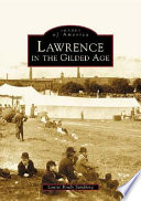 Lawrence in the gilded age /