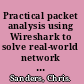 Practical packet analysis using Wireshark to solve real-world network problems /