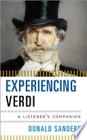 Experiencing Verdi : a listener's companion /
