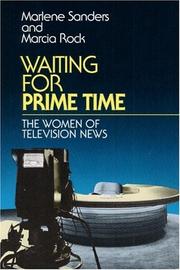 Waiting for prime time : the women of television news /