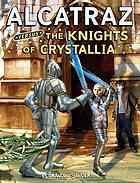 Alcatraz versus the Knights of Crystallia /