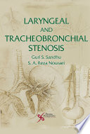 Laryngeal and tracheobronchial stenosis /