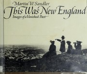 This was New England : images of a vanished past /